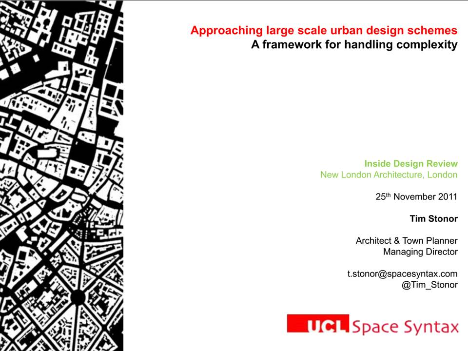 Approaching large scale urban design schemes – Tim Stonor